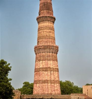  De Qutb Minar; Een Monumentale Vrees en Delicate Steigerende Spiraal